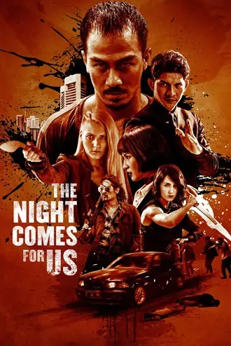Download The Night Comes for Us | 2018 | Hindi ORG | Dual Audio | BluRay | Full Movie 480p 720p 1080p Download The Night Comes for Us | 2018 | Hindi ORG | Dual Audio | BluRay | Full Movie 480p 720p 1080p