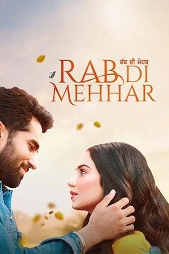 Download Rab Di Mehhar | 2023 | Punjabi | WEB-DL | Full Movie 480p 720p 1080p Download Rab Di Mehhar | 2023 | Punjabi | WEB-DL | Full Movie 480p 720p 1080p
