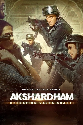 Download Akshardham: Operation Vajra Shakti | 2025 | Hindi DD5.1 | Zee5 WEB-DL | Full Movie 480p 720p 1080p Download Akshardham: Operation Vajra Shakti | 2025 | Hindi DD5.1 | Zee5 WEB-DL | Full Movie 480p 720p 1080p