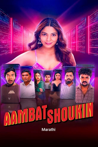 Download Ambat Shoukin | 2025 | Marathi DD5.1 | WEB-DL | Full Movie 480p 720p 1080p Download Ambat Shoukin | 2025 | Marathi DD5.1 | WEB-DL | Full Movie 480p 720p 1080p