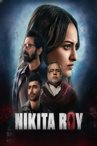 Download Nikita Roy | 2025 | Hindi (AAC2.0) | HDTS | Full Movie 480p 720p 1080p Download Nikita Roy | 2025 | Hindi (AAC2.0) | HDTS | Full Movie 480p 720p 1080p