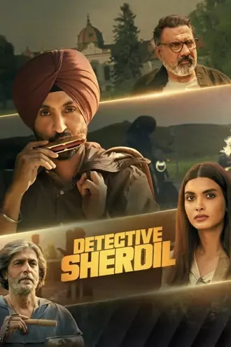 Download Detective Sherdil | 2025 | Hindi DD5.1 | Zee5 WEB-DL | Full Movie 480p 720p 1080p Download Detective Sherdil | 2025 | Hindi DD5.1 | Zee5 WEB-DL | Full Movie 480p 720p 1080p