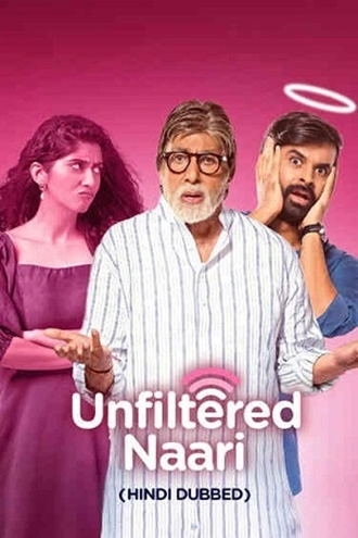 Download Unfiltered Naari | 2025 | Hindi ORG. Dubbed | Dual Audio | WEB-DL | Full Movie 480p 720p 1080p Download Unfiltered Naari | 2025 | Hindi ORG. Dubbed | Dual Audio | WEB-DL | Full Movie 480p 720p 1080p