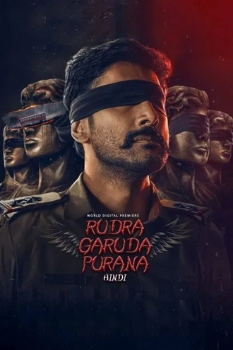 Download Rudra Garuda Purana | 2025 | Hindi Dubbed | UPLY WEB-DL | Full Movie 480p 720p 1080p Download Rudra Garuda Purana | 2025 | Hindi Dubbed | UPLY WEB-DL | Full Movie 480p 720p 1080p