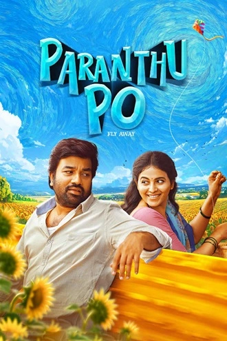 Download Paranthu Po | 2025 | Hindi DD5.1 + Tamil DD5.1 | Dual Audio | WEB-DL | Full Movie 480p 720p 1080p Download Paranthu Po | 2025 | Hindi DD5.1 + Tamil DD5.1 | Dual Audio | WEB-DL | Full Movie 480p 720p 1080p
