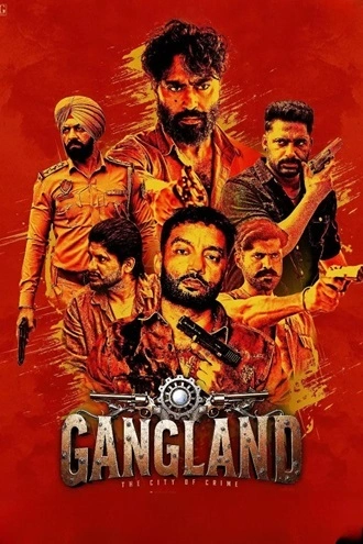 Download Gangland: The City of Crime | 2025 | Punjabi | WEB-RiP | Full Movie 480p 720p 1080p Download Gangland: The City of Crime | 2025 | Punjabi | WEB-RiP | Full Movie 480p 720p 1080p