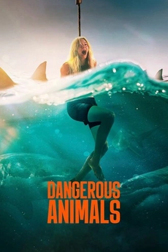 Download Dangerous Animals | 2025 | English With Subtitles | WEB-DL | Full Movie 480p 720p 1080p Download Dangerous Animals | 2025 | English With Subtitles | WEB-DL | Full Movie 480p 720p 1080p
