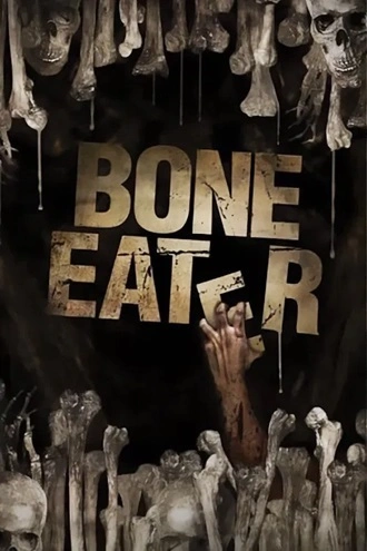 Download Bone Eater | 2008 | Hindi-English | Dual Audio | BluRay | Full Movie 480p 720p 1080p Download Bone Eater | 2008 | Hindi-English | Dual Audio | BluRay | Full Movie 480p 720p 1080p