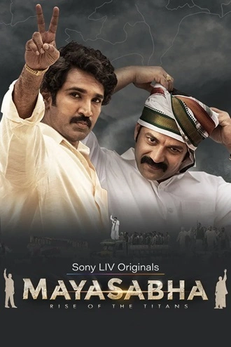 Download Mayasabha | 2025 | Season 1 | Complete Hindi | Sony Liv Original WEB Series | 480p 720p 1080p Download Mayasabha | 2025 | Season 1 | Complete Hindi | Sony Liv Original WEB Series | 480p 720p 1080p