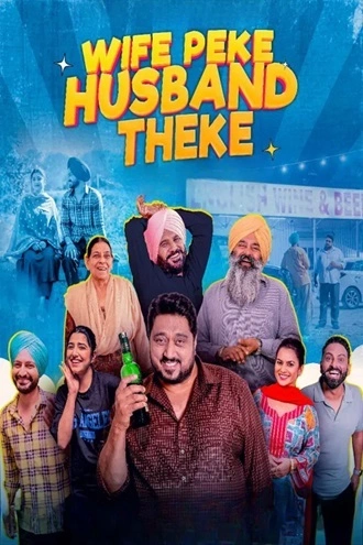 Download Wife Peke Husband Theke | 2025 | Punjabi DD5.1 | WEB-DL | Full Movie 480p 720p 1080p Download Wife Peke Husband Theke | 2025 | Punjabi DD5.1 | WEB-DL | Full Movie 480p 720p 1080p
