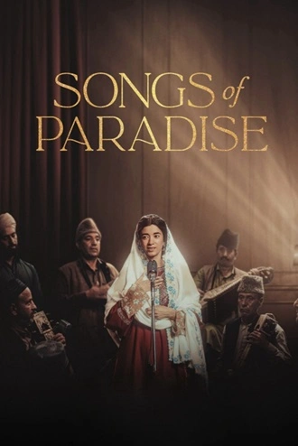Download Songs of Paradise | 2025 | Hindi DD5.1 | AMZN WEB-DL | Full Movie 480p 720p 1080p Download Songs of Paradise | 2025 | Hindi DD5.1 | AMZN WEB-DL | Full Movie 480p 720p 1080p
