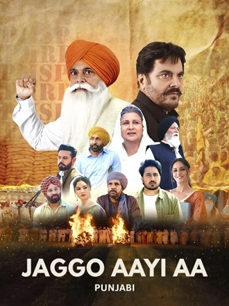 Download Jaggo Aayi Aa | 2025 | Punjabi | WEB-DL | Full Movie 480p 720p 1080p Download Jaggo Aayi Aa | 2025 | Punjabi | WEB-DL | Full Movie 480p 720p 1080p